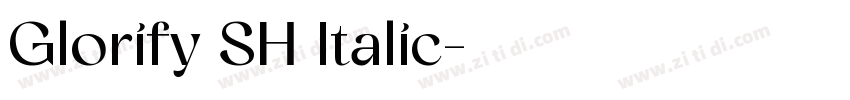 Glorify SH Italic字体转换